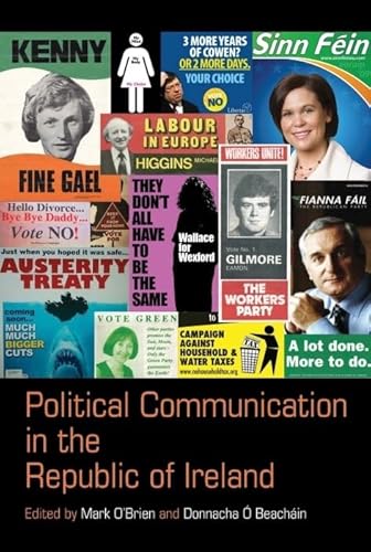 Beispielbild fr Political Communication in the Republic of Ireland zum Verkauf von Blackwell's