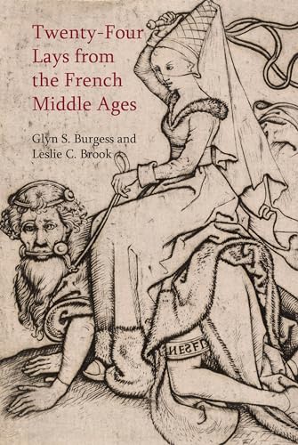 Stock image for Twenty-Four Lays from the French Middle Ages (Exeter Studies in Medieval Europe) for sale by Stony Hill Books