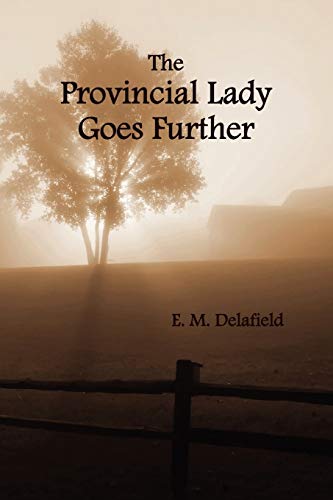 Beispielbild fr The Provincial Lady Goes Further zum Verkauf von Better World Books