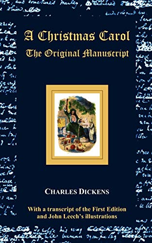Stock image for A Christmas Carol - The Original Manuscript - With Original Illustrations for sale by Books From California