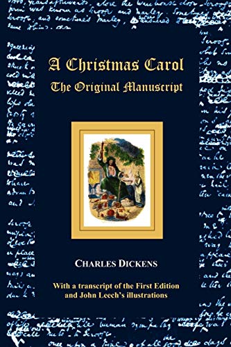 Beispielbild fr A Christmas Carol - The Original Manuscript - With Original Illustrations zum Verkauf von Books From California