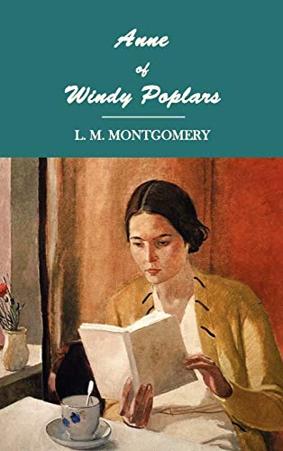 Anne of Windy Poplars (9781781391273) by Montgomery, Lucy Maud; Montgomery, L M