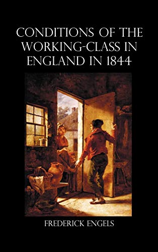 engels conditions of the working class engels conditions of the working class