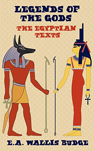 9781781391846: Legends of the Gods - The Egyptian Texts