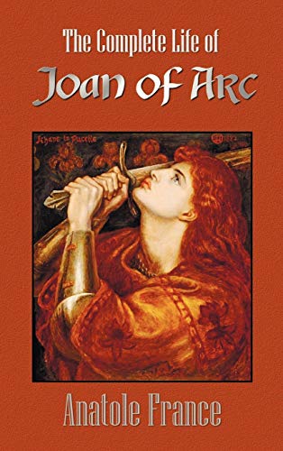 Imagen de archivo de The Complete Life of Joan of Arc (Volumes I and II) a la venta por Lucky's Textbooks