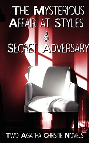 9781781392928: Agatha Christie - Early Novels, the Mysterious Affair at Styles and Secret Adversary