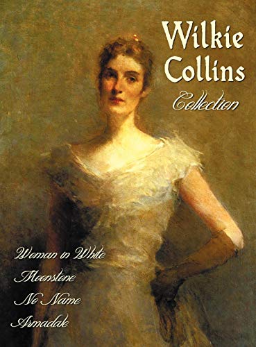 Beispielbild fr Wilkie Collins Collection (Complete and Unabridged) : The Woman in White, the Moonstone, No Name, Armadale zum Verkauf von Buchpark