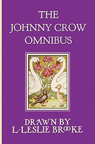 Stock image for The Johnny Crow Omnibus featuring Johnny Crow's Garden, Johnny Crow's Party and Johnny Crow's New Garden (in color) for sale by SecondSale