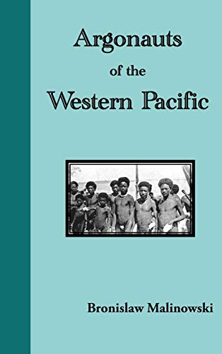9781781394298: Argonauts of the Western Pacific. an Account of Native Enterprise and Adventure in the Archipelagoes of Melanesian New Guinea