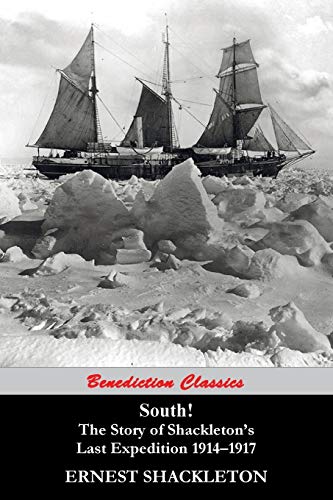 Stock image for South! (97 Original illustrations) The Story of Shackletons Last Expedition 1914-1917 for sale by Green Street Books