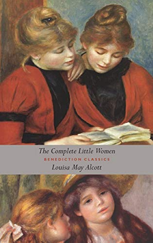 9781781398029: The Complete Little Women: Little Women, Good Wives, Little Men, Jo's Boys (Unabridged)