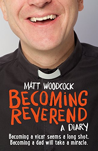 Stock image for Becoming Reverend: A diary for sale by WorldofBooks