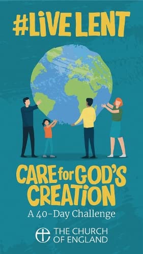 Beispielbild fr Live Lent: Care for God's Creation (Adult Pack of 50) zum Verkauf von Blackwell's