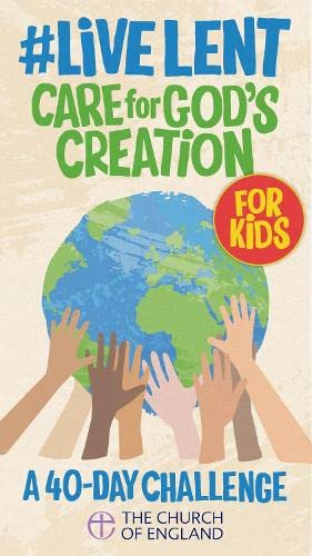 Beispielbild fr Live Lent: Care for God's Creation (Kids Pack of 10) zum Verkauf von Blackwell's