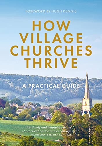 Stock image for The Village Church Survival Guide: Ten Ways for Your Church and Community to Flourish for sale by Revaluation Books