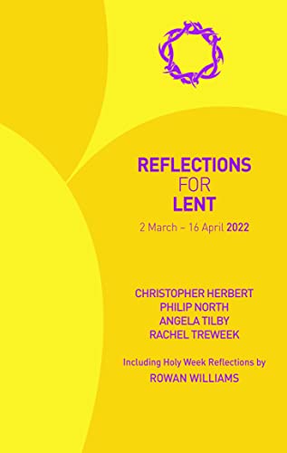 Beispielbild fr Reflections for Lent 2022: 2 March - 16 April 2022 zum Verkauf von AwesomeBooks