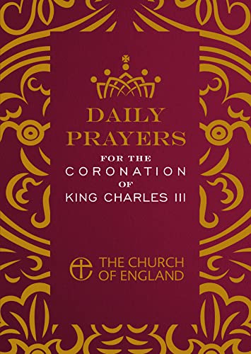 Beispielbild fr Daily Prayers for the Coronation of King Charles III single copy: From the Church of England zum Verkauf von WorldofBooks