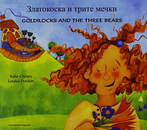 Stock image for Goldilocks & the Three Bears in Bulgarian and English for sale by WorldofBooks