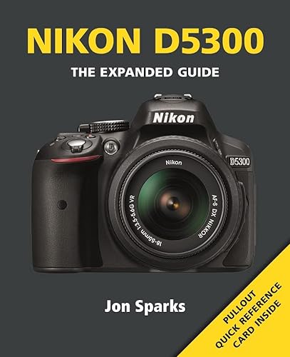 Beispielbild fr Nikon D5300 Expanded Guide Expanded Guides zum Verkauf von PBShop.store UK