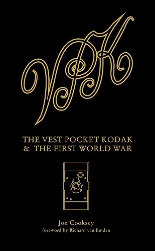 Imagen de archivo de The Vest Pocket Kodak & The First World War Format: Hardcover a la venta por INDOO