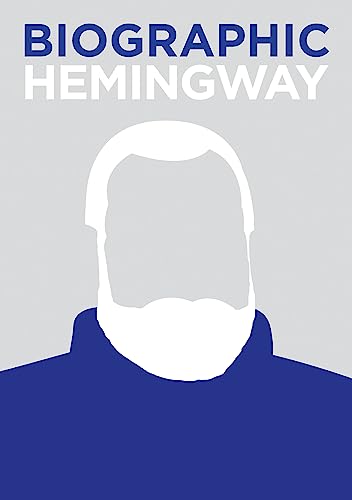9781781453438: Biographic Hemingway: Great Lives in Graphic Form