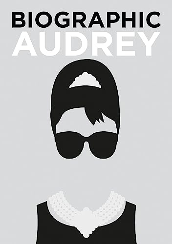 Beispielbild fr Biographic: Audrey: Great Lives in Graphic Form (Biographic) zum Verkauf von WorldofBooks