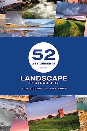 Beispielbild fr 52 Assignments: Landscape Photography (52 Assignments) zum Verkauf von WorldofBooks