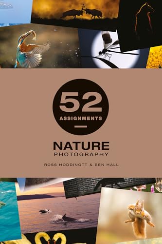 Beispielbild fr Nature Photography (52 Assignments) zum Verkauf von WorldofBooks