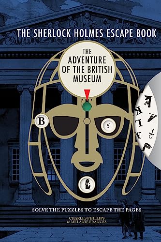 Imagen de archivo de Sherlock Holmes Escape Book: Adventure of the British Museum (The Sherlock Holmes Escape Book) a la venta por Goodwill of Colorado