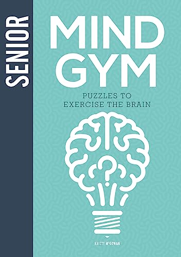 Stock image for Senior Mind Gym: Puzzles to Exercise the Brain for sale by WorldofBooks