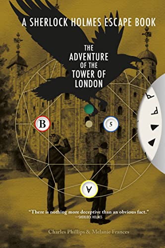 Stock image for Sherlock Holmes Escape Book: Adventure of the Tower of London: Solve the Puzzles to Escape the Pages (The Sherlock Holmes Escape Book) for sale by Friends of Johnson County Library
