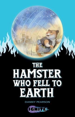 Beispielbild fr The Hamster Who Fell to Earth (Ignite 2) zum Verkauf von WorldofBooks