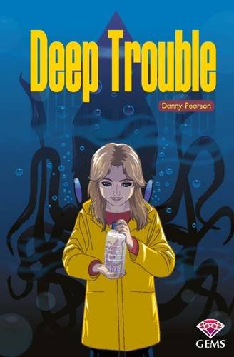 Stock image for Deep Trouble (GEMS) for sale by WorldofBooks