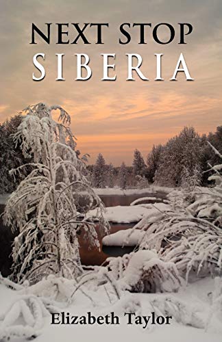 Next Stop Siberia (9781781485330) by Taylor, Elizabeth