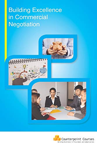Stock image for Building Excellence in Commercial Negotiation for sale by AwesomeBooks