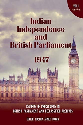 Beispielbild fr Indian Independence and British Parliament 1947 zum Verkauf von Majestic Books