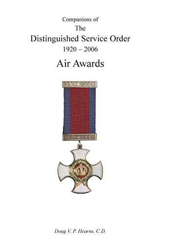 9781781519639: Companions of the Distinguished Service Order 1920-2006: Air Awards