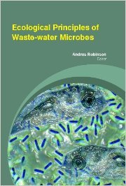 Stock image for Ecological Principles of Waste-water Microbes for sale by Books Puddle