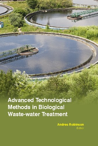 Stock image for Advanced Technological Methods In Biological Wastewater Treatment for sale by Romtrade Corp.