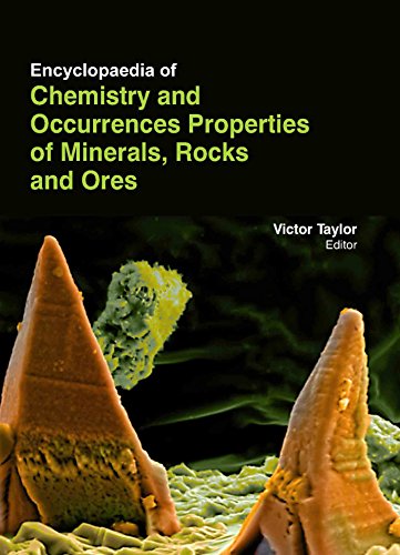 Encyclopaedia Of Chemistry And Occurrences Properties Of Minerals, Rocks And Ores (4 Volumes)