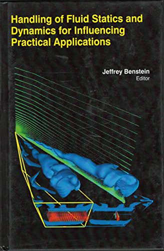 9781781544433: Handling Of Fluid Statics And Dynamics For Influencing Practical Applications