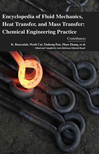 Beispielbild fr Encyclopaedia of Fluid Mechanics, Heat Transfer, and Mass Transfer: Chemical Engineering Practice (4 Volumes) zum Verkauf von Mispah books