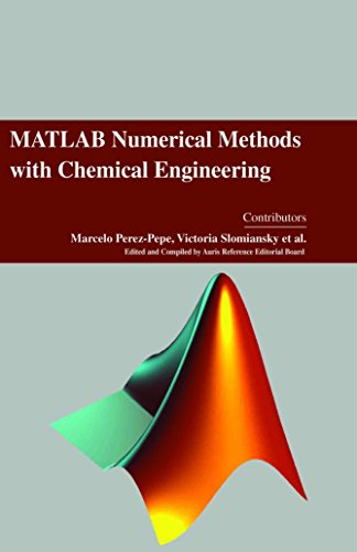 Stock image for Matlab Numerical Methods With Chemical Engineering for sale by Romtrade Corp.