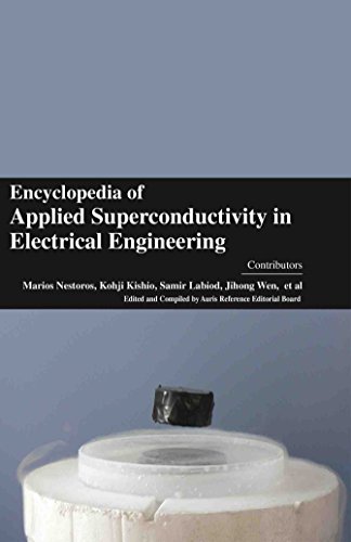 Beispielbild fr Encyclopaedia of Applied Superconductivity in Electrical Engineering zum Verkauf von Books Puddle