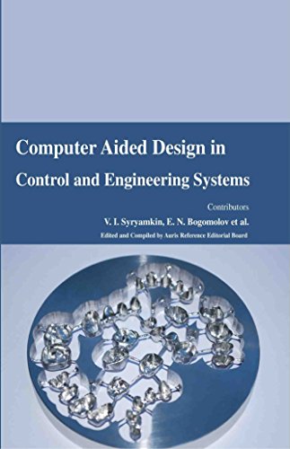 Beispielbild fr Computer Aided Design In Control And Engineering Systems zum Verkauf von Romtrade Corp.