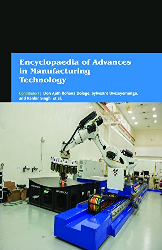 Stock image for Encyclopaedia Of Advances In Manufacturing Technology 3 Vol Set (Hb 2017) for sale by Romtrade Corp.