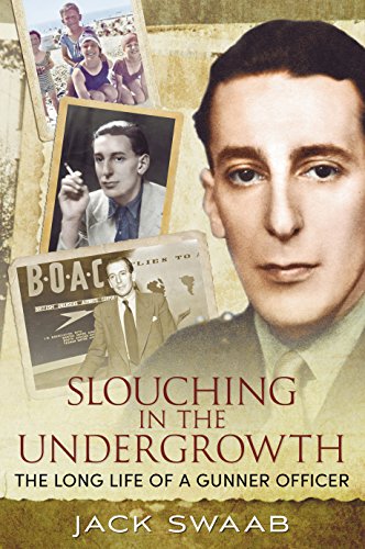 Beispielbild fr Slouching in the Undergrowth: The Long Life of a Gunner Officer zum Verkauf von WorldofBooks