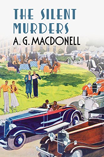 Stock image for Silent Murders (The Fonthill Complete A. G. Macdonell Series) for sale by WorldofBooks