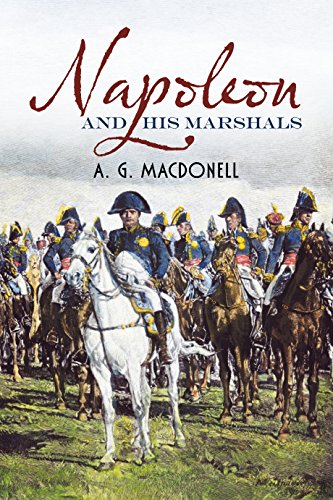 Beispielbild fr Napoleon and His Marshals zum Verkauf von WorldofBooks