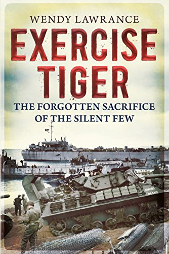 9781781551103: Exercise Tiger: The Forgotten Sacrifice of the Silent Few